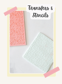 Transfers & Stencils